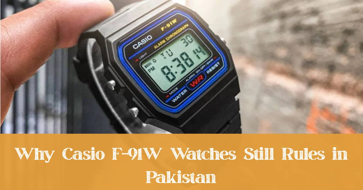 Casio F-91W Why This Classic Watch Still Rules in Pakistan